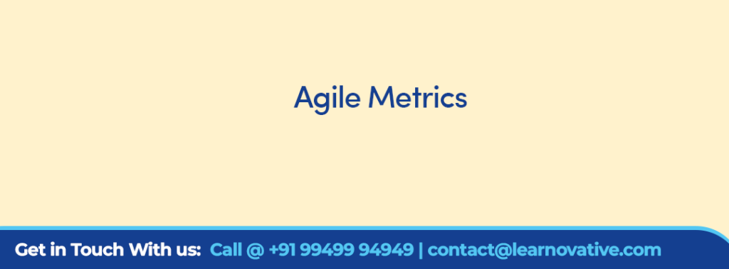 Agile Metrics