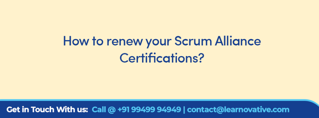How to renew your Scrum Alliance certifications?